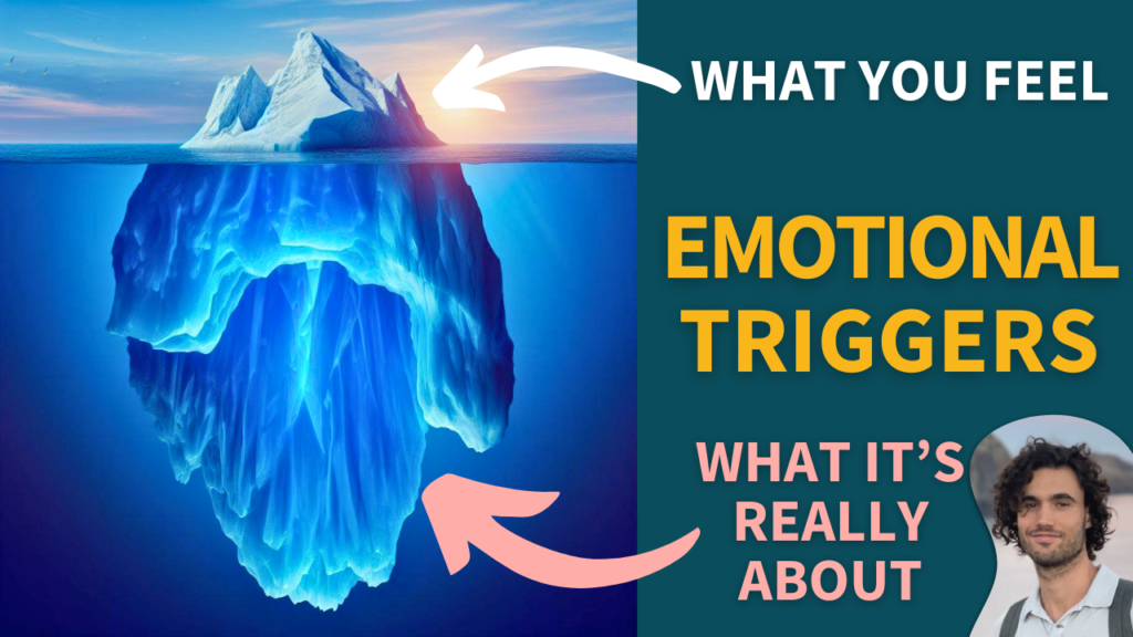 Understand Your Emotional Triggers: What Hides Beneath Them? - Emotional Triggers 1